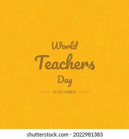 World Teachers Day, Vector illustration design.