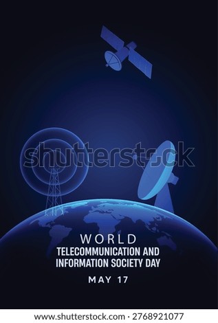 World Telecommunication Day promoting digital connectivity innovation communication and information access globally vector poster