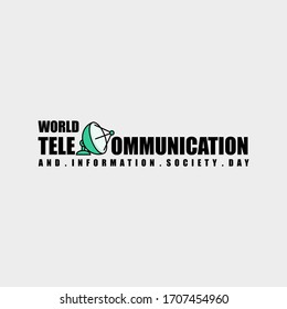 World telecommunication and information society day. Typography text with parabolic concept design. vector Illustration