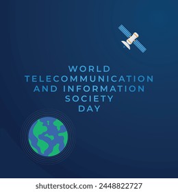 World Telecommunication and Information Society Day design template. satelite vector design. globe vector design. eps 10.