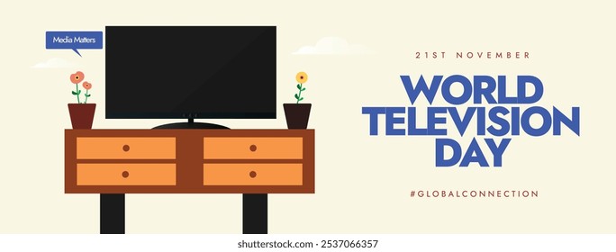World Television Day. 21 November TV day cover celebration banner with a TV screen on table. The day recognise the importance of television as a medium for global communication, cross culture learning