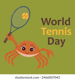 World Tennis Day. Crab playing tennis. Healthy lifestyle. Tennis racket and ball. Flat style