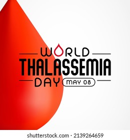 World Thalassemia Day is observed every year on May 8th to commemorate Thalassemia victims and to encourage those who struggle to live with the disease. Vector illustration