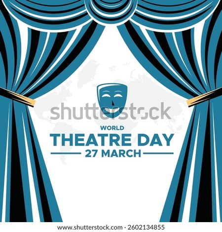 World Theater Day Vector Illustration on March 27. World theater day, March 27, concept greeting card, World Theater day banner design