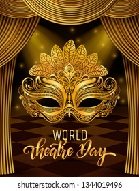 World theatre day lettering. Carnival Party invitation card template. Spring holidays. Vector illustration EPS10.