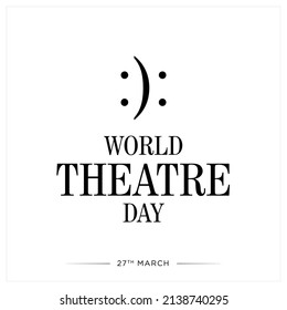 World theatre day, March 27, concept greeting card, with bipolar face icon and symbol design