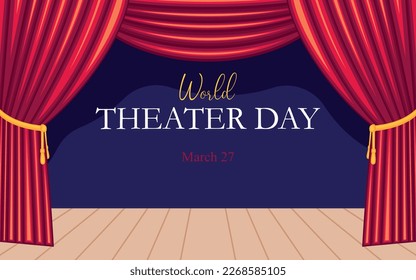 World Theatre Day, March 27, concept greeting card, with a curtain and stage with a red velvet curtain. Typography design, vector banner for an email newsletter, invitation. 