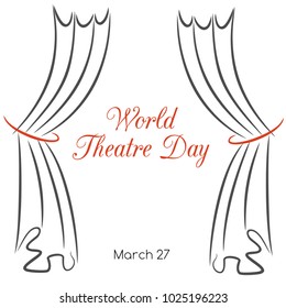 World theatre day. Vector greeting card with hand drawn curtains