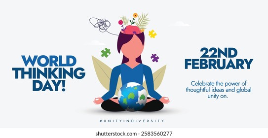 World Thinking Day. World Thinking Day banner with a girl in meditation pose seated with a globe in her lap with calm or focused expressions, shows the concept of unity and thoughtful idea.