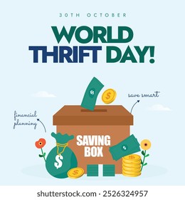 World Thrift day. 31st October World's Savings day celebration banner with a money box, banknotes, coins with dollar sign. The day emphasising the importance of saving for the future. Financial save