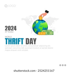 World Thrift Day, celebrated on October 31st, promotes the importance of saving money and financial responsibility.