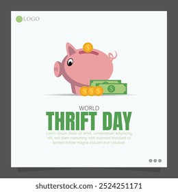 World Thrift Day, celebrated on October 31st, promotes the importance of saving money and financial responsibility.