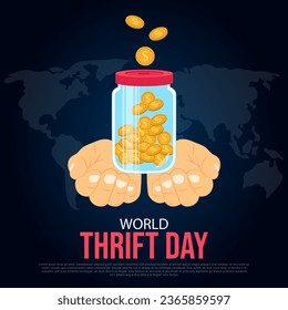 World Thrift Day is a global observance that encourages responsible spending, saving, and financial literacy to promote economic stability and personal financial well-being.