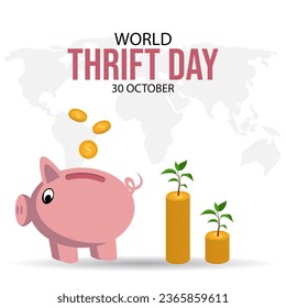 World Thrift Day is a global observance that encourages responsible spending, saving, and financial literacy to promote economic stability and personal financial well-being.