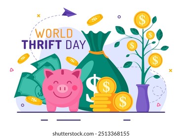 World Thrift Day Vector Illustration on 31 October with a Piggy Bank and Coins for Saving, Financial Literacy, and Economic Stability in a Background