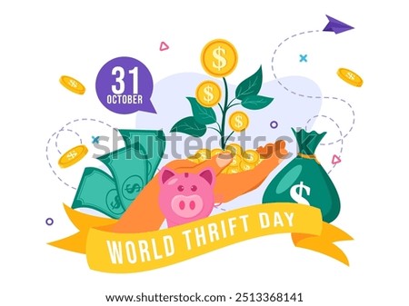 World Thrift Day Vector Illustration on 31 October with a Piggy Bank and Coins for Saving, Financial Literacy, and Economic Stability in a Background