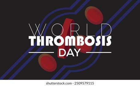 World Thrombosis Day is observed every year on October. Medical Healthcare Awareness concept. background, placard, banner template Vector illustration design.