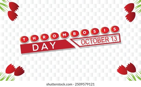 World Thrombosis Day is observed every year on October. Medical Healthcare Awareness concept. background, placard, banner template Vector illustration design.