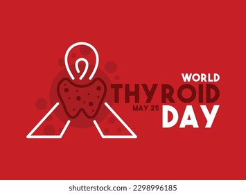World Thyroid Day. May 25. Thyroid and ribbon line icon. Red background. Flat design vector. Poster, banner, card, background. Eps 10.