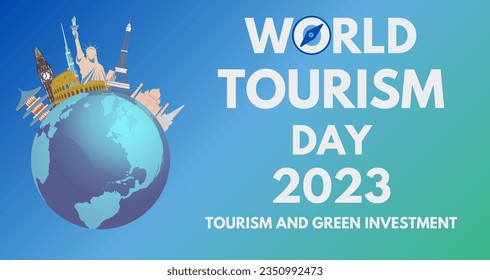 World tourism day 2032 - tourism and green investment, Tourism landmarks in around the world  svg