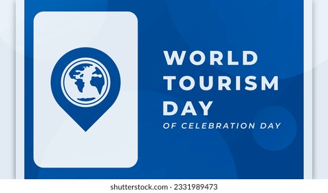 World Tourism Day Celebration Vector Design Illustration for Background, Poster, Banner, Advertising, Greeting Card