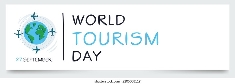 World Tourism Day, held on 27 September.