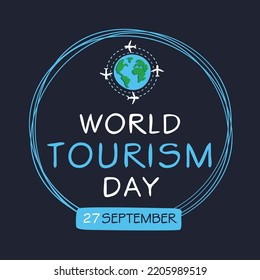 World Tourism Day, held on 27 September.