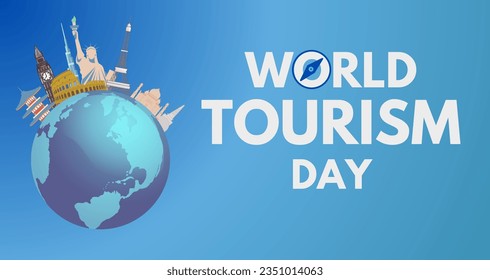 World tourism day, tourism landmarks around the world