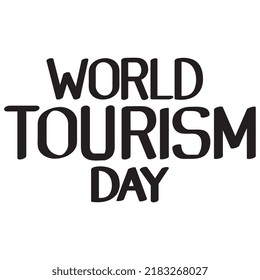 world tourism day lettering text