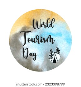 World Tourism Day september with watercolor circle background . . Vector illustration