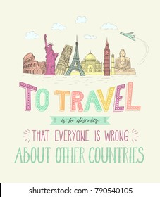 World travel and sights. Tourism banner with hand-lettering quote. Hand Drawn Sketch Vector illustration.