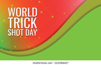 World Trick Shot Day. Design suitable for greeting card poster and banner