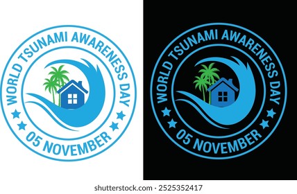 World Tsunami Awareness Day typography design for t-shirt, cards, frame artwork, bags, mugs, stickers, banner, poster, icon. Fully Editable Print Ready Template - Vector.