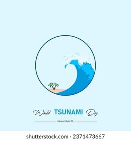 World Tsunami Day is raise awareness every year on November 5