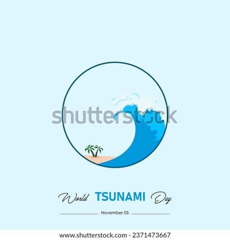 World Tsunami Day is raise awareness every year on November 5