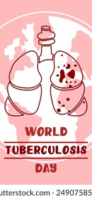 World Tuberculosis Day. March 24 information banner of the fight against tuberculosis with a silhouette map of the world, a view of the affected red contour lungs. Banner Vertical pink World TB day