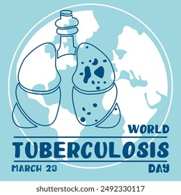 World Tuberculosis Day. March 24 - information banner of the fight against tuberculosis with a silhouette map of the world, a view of the affected blue contour lungs. The banner is blue World TB day