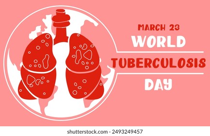 World Tuberculosis Day. March 24 - information banner of the fight against tuberculosis with a silhouette map of the world, a view of the affected red flat lungs. Banner horizontal pink World TB day