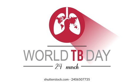 World Tuberculosis Day is observed every year in March. Holiday, poster, card and background vector illustration design.