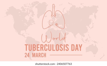 World Tuberculosis Day is observed every year in March. Holiday, poster, card and background vector illustration design.