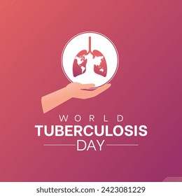 World Tuberculosis Day Observed every year of March 24, Medical Awareness Vector banner, flyer, poster and social medial template design.