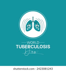World Tuberculosis Day Observed every year of March 24, Medical Awareness Vector banner, flyer, poster and social medial template design.