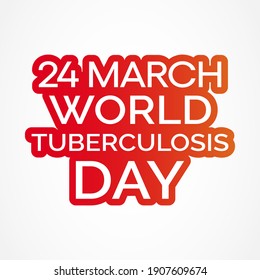 El Día Mundial de la Tuberculosis, que se celebra el 24 de marzo de cada año, está diseñado para crear conciencia pública sobre la epidemia global de tuberculosis y los esfuerzos para eliminar la enfermedad. Ilustración vectorial.