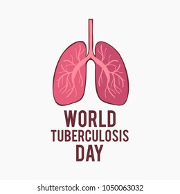 
World Tuberculosis Day Poster Or Banner Background.