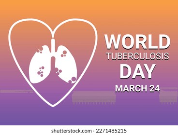 World Tuberculosis Day vector illustration. Lungs in heart. March 24. Holiday concept. Template for background, banner, card, poster with text inscription.