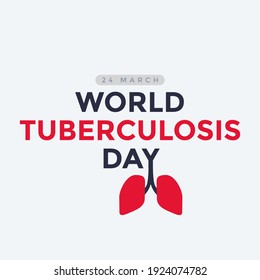 World Tuberculosis Day Vector or Poster Design. Suitable for greeting card  poster and banner.