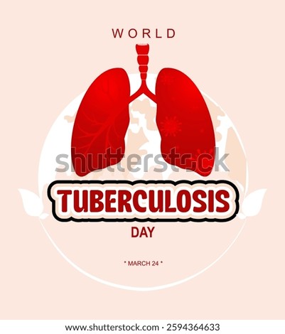 World tuberculosis day.Vector illustration. #Protectyourlung.