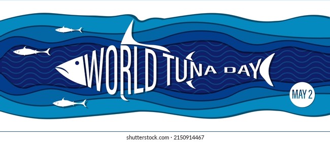 World Tuna Day Banner. Paper cut out concept and typography in shape of tuna for May 2 in ocean waves background. For social media cover, web, cards, poster, template. Vector illustration. EPS 10 File