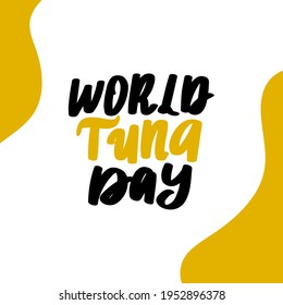 Día Mundial del Atún. 2 may. Concepto de vacaciones. Plantilla para fondo, banner, tarjeta, afiche con inscripción de texto. Ilustración del vector EPS10. 