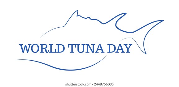 World tuna day. May 2. Modern tuna symbol for business, postcard, logo, t shirt, sticker, flyer. Vector illustration isolated on white background